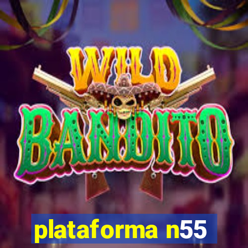 plataforma n55