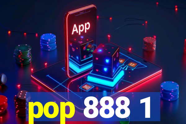 pop 888 1