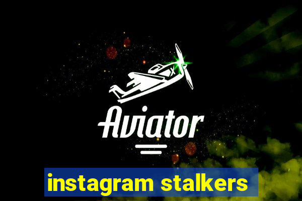 instagram stalkers