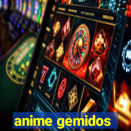 anime gemidos