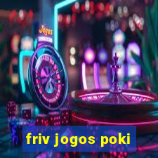 friv jogos poki