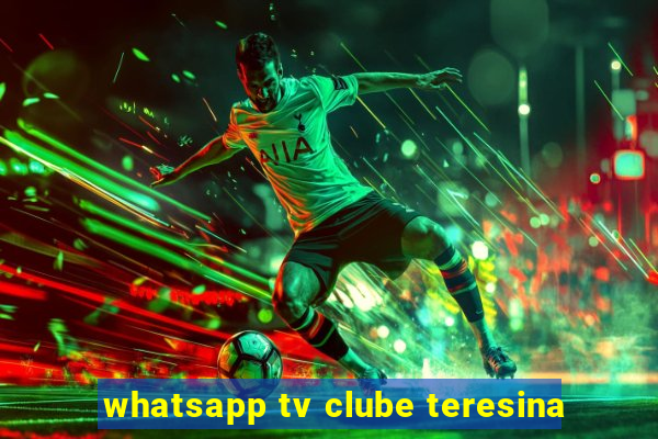 whatsapp tv clube teresina