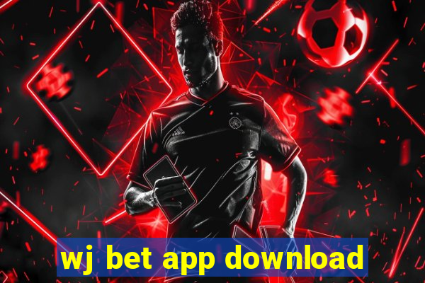 wj bet app download