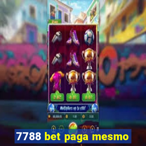 7788 bet paga mesmo