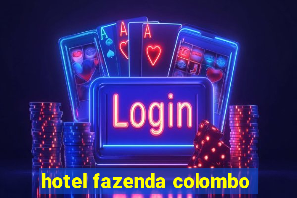 hotel fazenda colombo