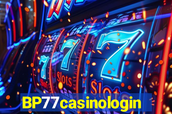 BP77casinologin