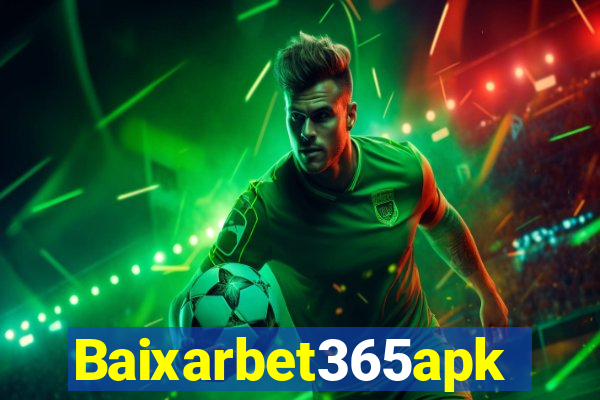 Baixarbet365apk