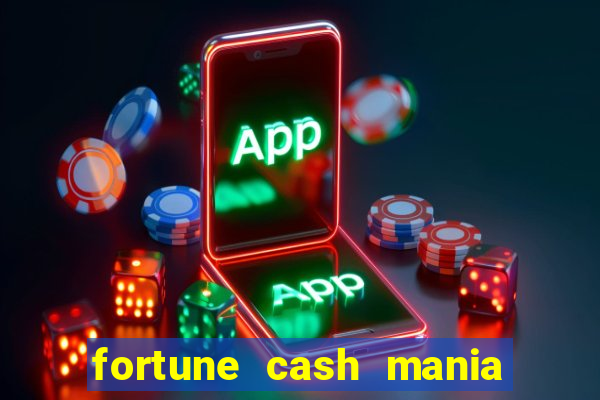 fortune cash mania demo grátis