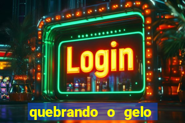 quebrando o gelo livro pdf twitter