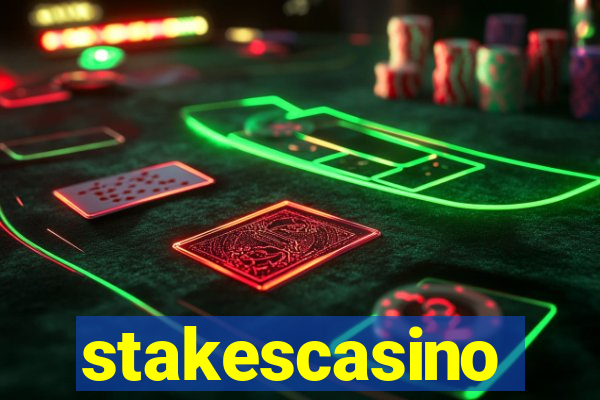 stakescasino