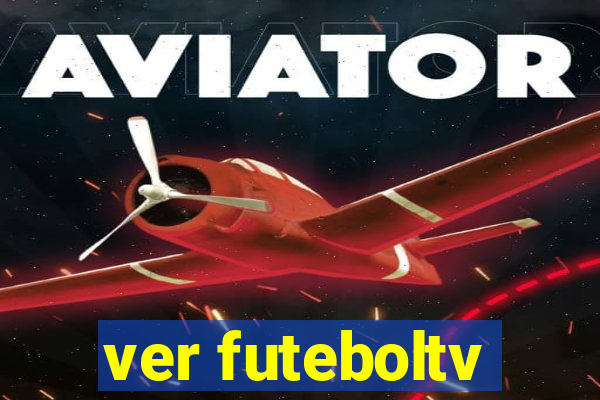 ver futeboltv