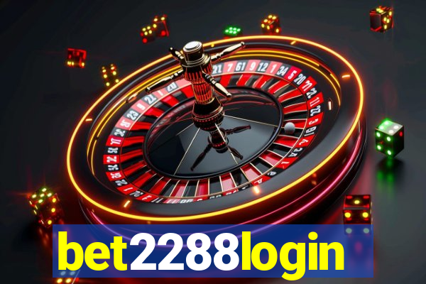 bet2288login