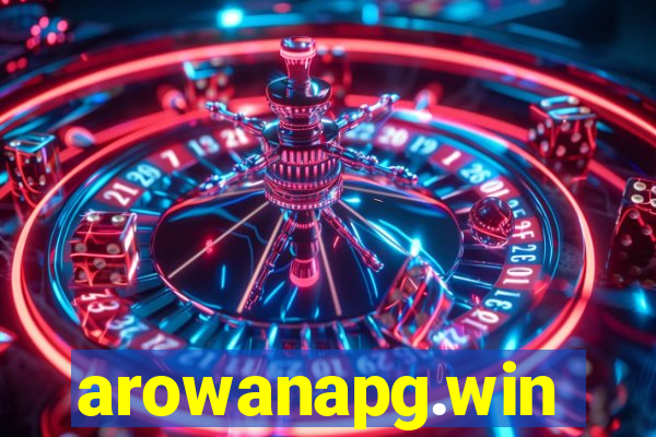 arowanapg.win