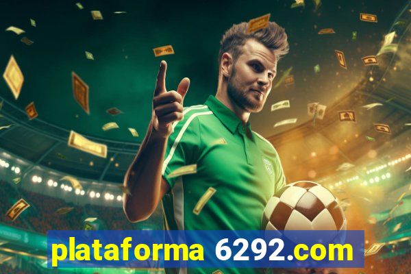 plataforma 6292.com