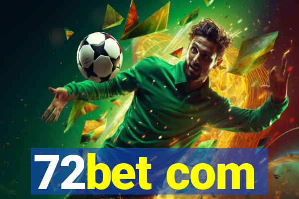 72bet com