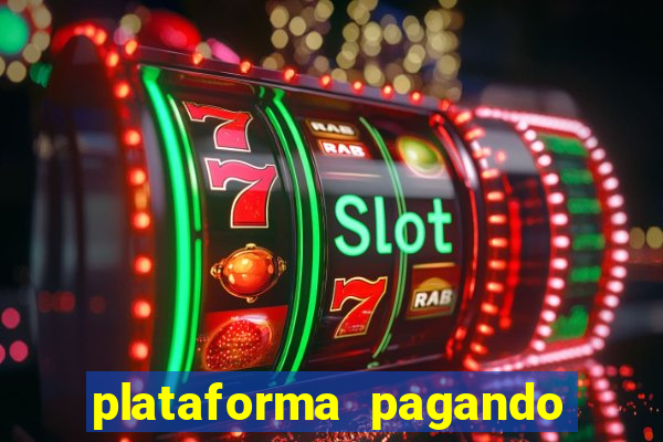 plataforma pagando no cadastro bet