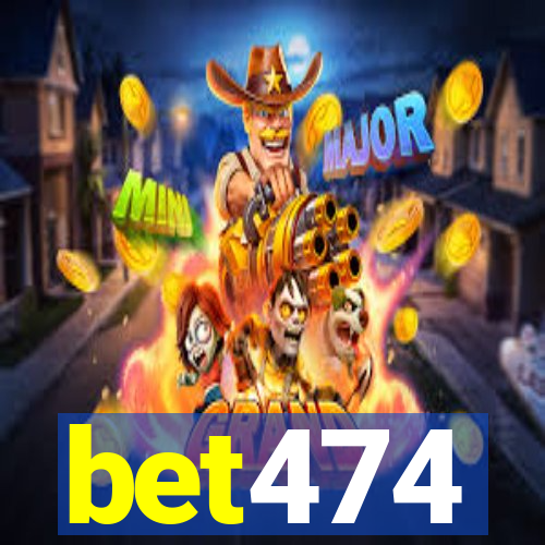 bet474