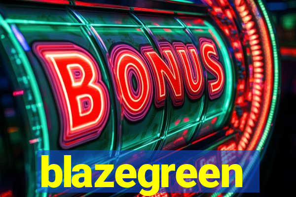 blazegreen