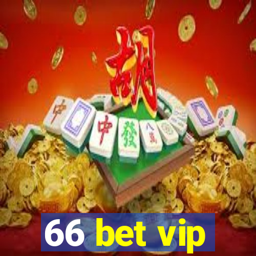 66 bet vip