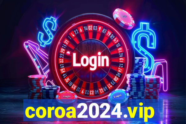 coroa2024.vip