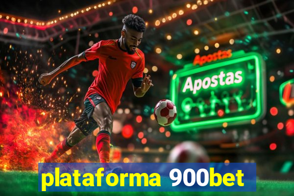 plataforma 900bet