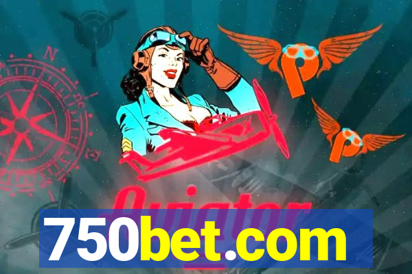 750bet.com