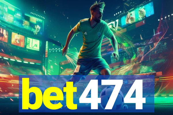 bet474