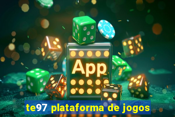 te97 plataforma de jogos