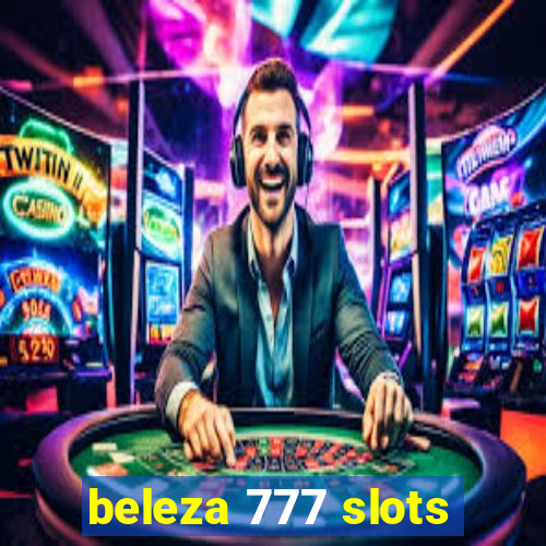 beleza 777 slots