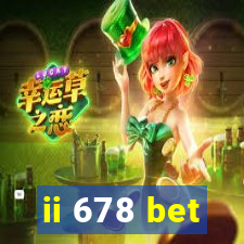 ii 678 bet