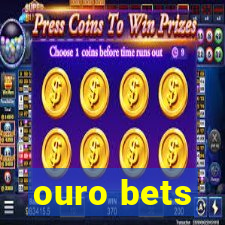 ouro bets