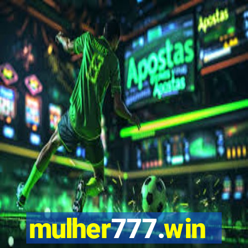 mulher777.win