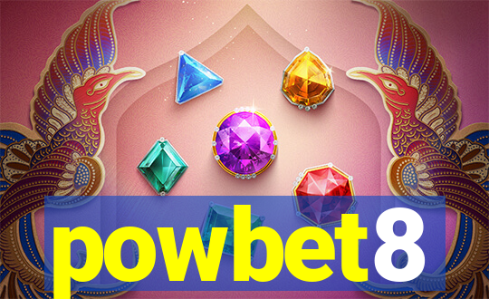 powbet8