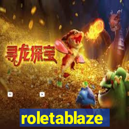 roletablaze